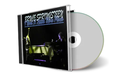 Artwork Cover of Bruce Springsteen Compilation CD I Need A Litle More Piano Audience