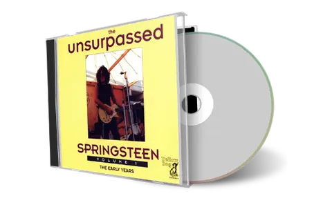 Artwork Cover of Bruce Springsteen Compilation CD Unsurpassed Springsteen Vol 1 Soundboard