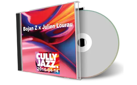 Artwork Cover of Bojan Z and Julien Lourau 2016-04-14 CD Cully  Soundboard