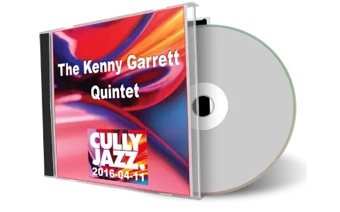 Artwork Cover of Kenny Garrett Quintet 2016-04-11 CD Cully Soundboard