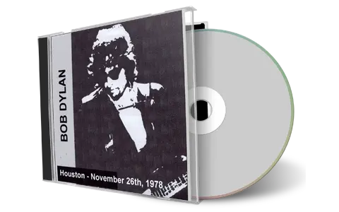 Artwork Cover of Bob Dylan 1978-11-26 CD Houston Audience