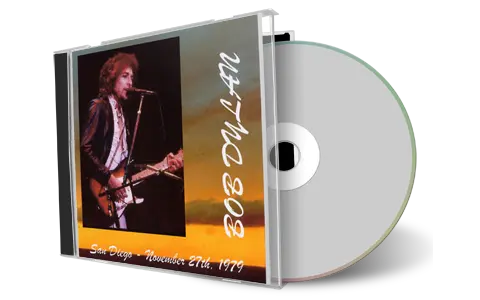 Artwork Cover of Bob Dylan 1979-11-27 CD San Diego Audience