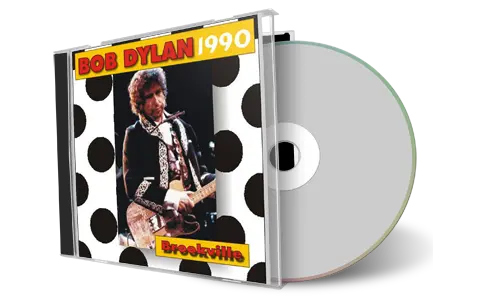 Artwork Cover of Bob Dylan 1990-10-11 CD Brookville Audience