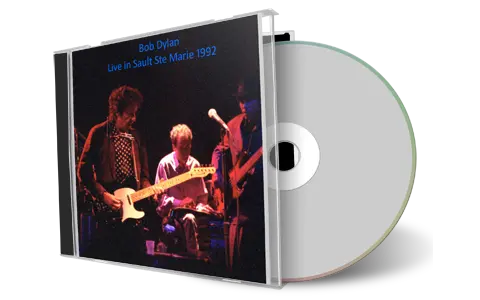Artwork Cover of Bob Dylan 1992-08-25 CD Sault Ste Marie Audience