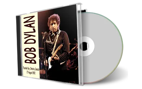 Artwork Cover of Bob Dylan 1992-08-27 CD Thunder Bay Audience