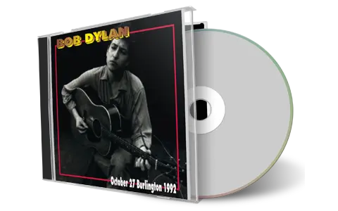Artwork Cover of Bob Dylan 1992-10-27 CD Burlington Audience