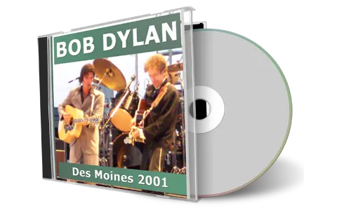 Artwork Cover of Bob Dylan 2001-08-10 CD Des Moines Audience