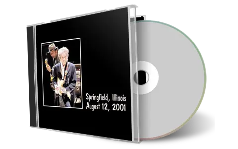 Artwork Cover of Bob Dylan 2001-08-12 CD Springfield Audience