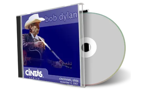 Artwork Cover of Bob Dylan 2001-11-04 CD Cincinnati Audience