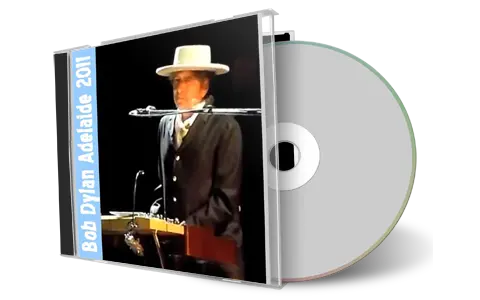Artwork Cover of Bob Dylan 2011-04-19 CD Adelaide Audience