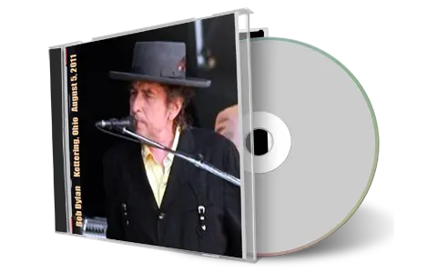 Artwork Cover of Bob Dylan 2011-08-05 CD Kettering Audience