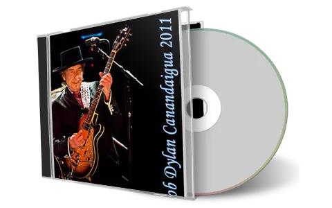 Artwork Cover of Bob Dylan 2011-08-09 CD Canandaigua Audience