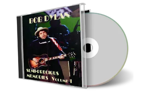 Artwork Cover of Bob Dylan Compilation CD Semi-Precious Memories Vol 1 Audience