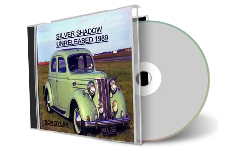 Artwork Cover of Bob Dylan Compilation CD Silver Shadow Unreleased 1989 Audience