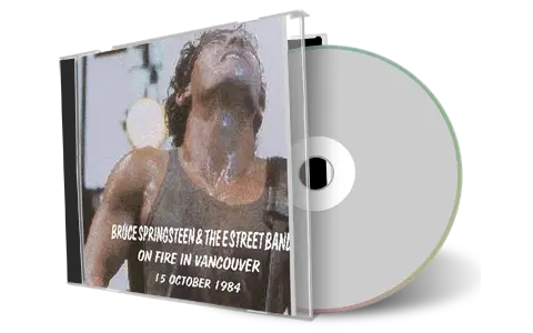 Artwork Cover of Bruce Springsteen 1984-10-15 CD Vancouver Audience