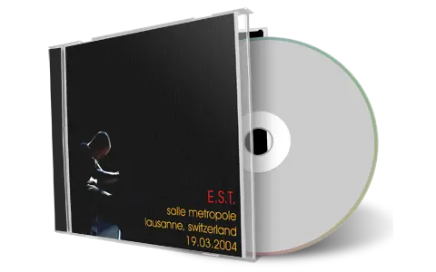 Artwork Cover of EST 2004-03-19 CD Lausanne Soundboard