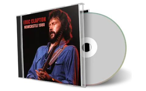 Artwork Cover of Eric Clapton 1980-05-07 CD Newcastle Audience