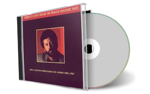 Artwork Cover of Eric Clapton Compilation CD Unreleased Live Album 1986-1987 Soundboard