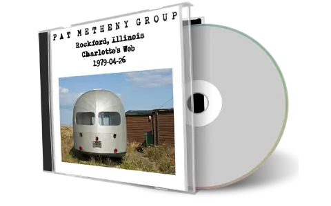 Artwork Cover of Pat Metheny Group 1979-04-26 CD Rockford Soundboard