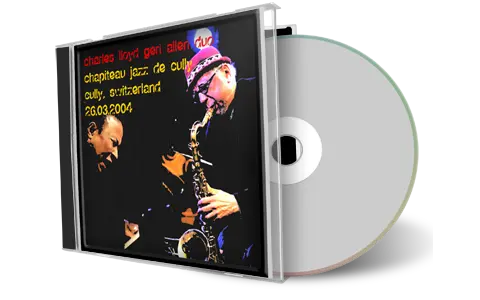 Artwork Cover of Charles Lloyd and Geri Allen 2004-03-26 CD Cully Soundboard