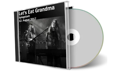Artwork Cover of Lets Eat Grandma 2017-08-12 CD Haldern Audience