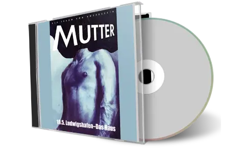 Artwork Cover of Mutter 2017-05-19 CD Ludwigshafen Audience