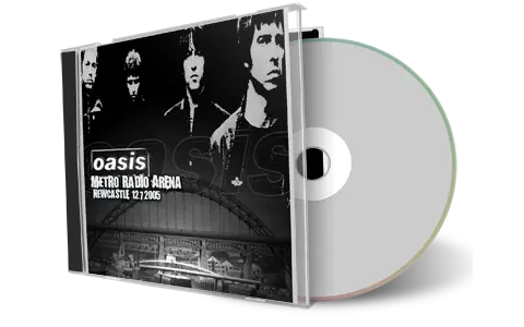 Artwork Cover of Oasis 2005-07-12 CD Newcastle Audience