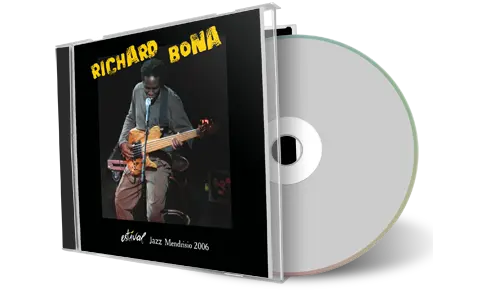 Artwork Cover of Richard Bona 2006-06-30 CD Mendrisio Soundboard