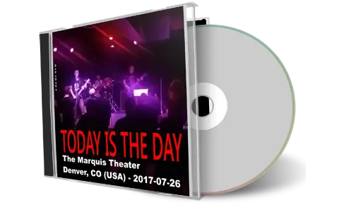 Artwork Cover of Today Is The Day 2017-07-26 CD Denver Audience
