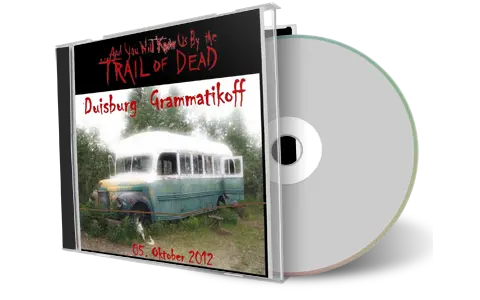 Artwork Cover of Trail Of Dead 2012-10-05 CD Duisburg Audience