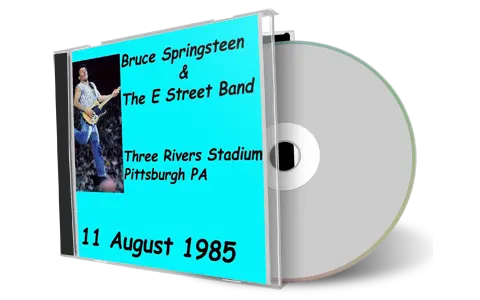 Artwork Cover of Bruce Springsteen 1985-08-11 CD Pittsburgh Audience