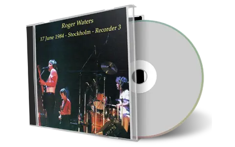 Artwork Cover of Roger Waters 1984-06-17 CD Stockholm Audience