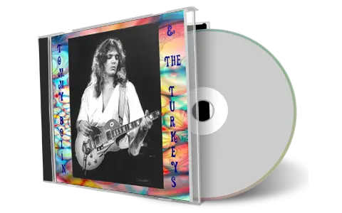 Artwork Cover of Tommy Bolin Compilation CD Tommy Bolin and The Turkeys Audience