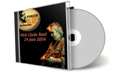 Artwork Cover of Mick Clarke 2004-06-24 CD Bellinzona Soundboard