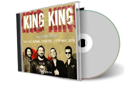 Artwork Cover of King King 2018-05-17 CD Chester Audience
