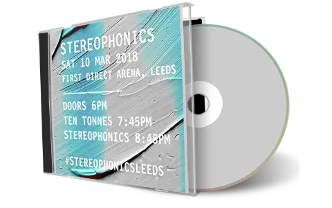 Artwork Cover of Stereophonics 2018-03-10 CD Leeds Audience
