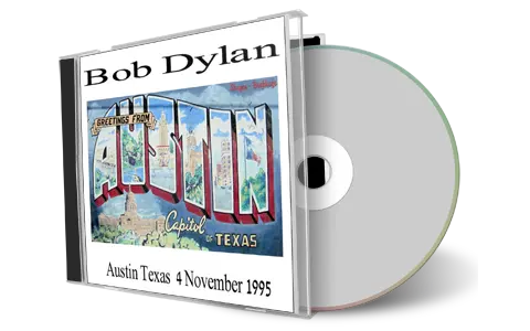 Artwork Cover of Bob Dylan 1995-11-04 CD Austin Audience
