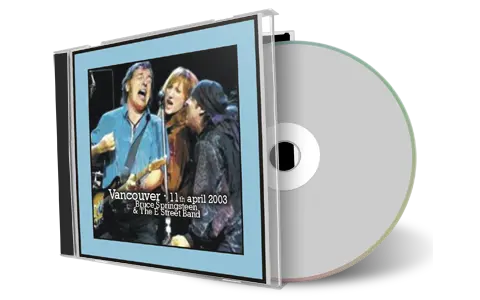 Artwork Cover of Bruce Springsteen 2003-04-11 CD Vancouver Audience