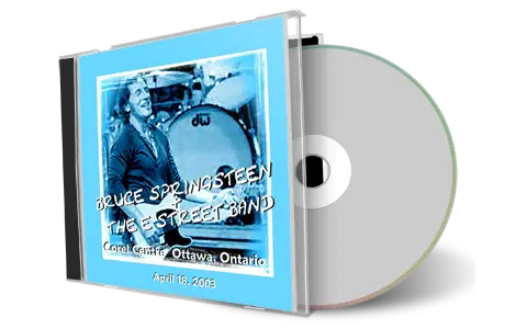 Artwork Cover of Bruce Springsteen 2003-04-18 CD Ottawa Audience