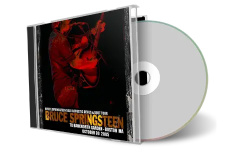Artwork Cover of Bruce Springsteen 2005-10-30 CD Boston Audience