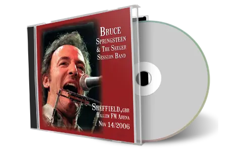 Artwork Cover of Bruce Springsteen 2006-11-14 CD Sheffield Audience