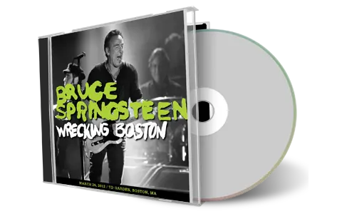 Artwork Cover of Bruce Springsteen 2012-03-26 CD Boston Audience
