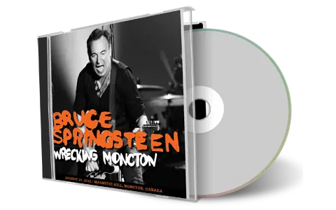 Artwork Cover of Bruce Springsteen 2012-08-26 CD Moncton Audience
