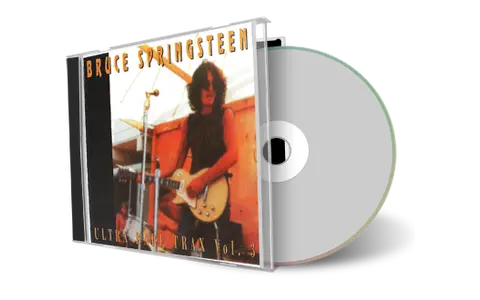 Artwork Cover of Bruce Springsteen Compilation CD Ultra Rare Trax Vol 3 Soundboard