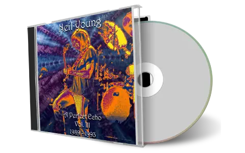 Artwork Cover of Neil Young Compilation CD A Perfect Echo Vol 3 Soundboard