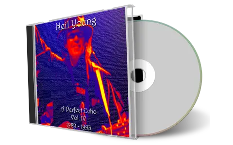 Artwork Cover of Neil Young Compilation CD A Perfect Echo Vol 4 Soundboard