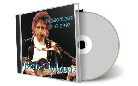 Artwork Cover of Bob Dylan 1992-06-30 CD Dunkerque Audience