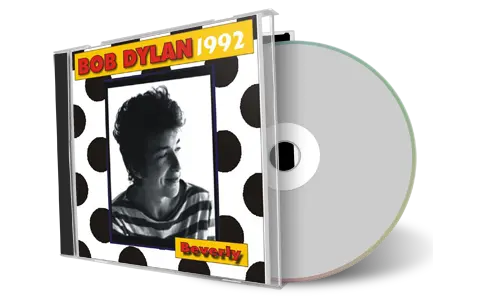 Artwork Cover of Bob Dylan 1992-10-30 CD Beverly Audience