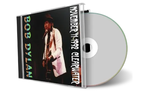 Artwork Cover of Bob Dylan 1992-11-11 CD Clearwater Audience