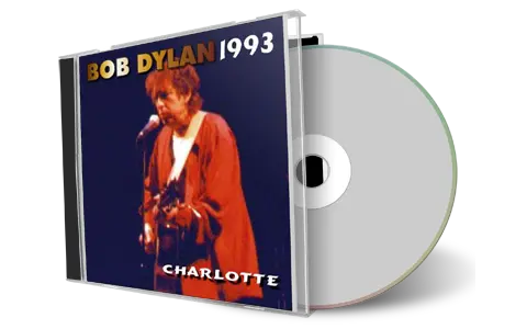 Artwork Cover of Bob Dylan 1993-09-17 CD Charlotte Audience